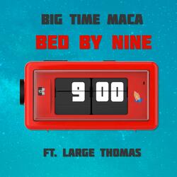 Bed By 9 (feat. Large Thomas)