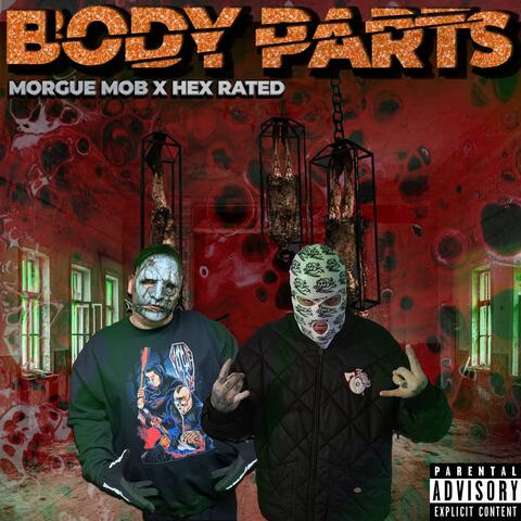Body Parts (feat. Hex Rated)