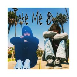 Take Me Away (feat. HupYung)