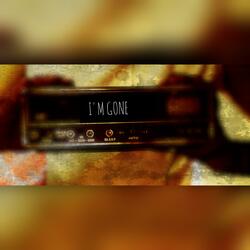 I'm Gone
