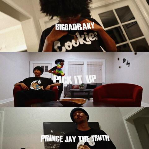 Pick It Up (feat. Prince Jay The Truth)