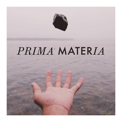 Prima Materia