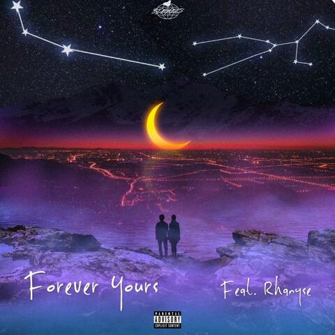 Forever Yours (feat. Rhanyse)