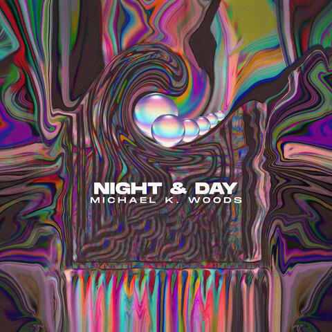 Night and Day