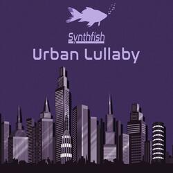 Urban Lullaby