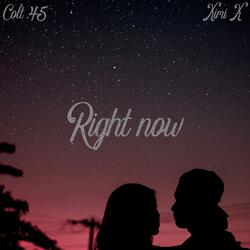 Right Now (feat. Kimi K)