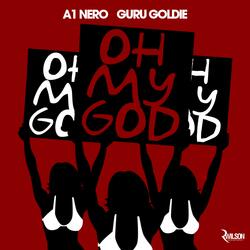 Oh My God (feat. Guru Goldie)