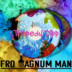 Trippedy Dipp