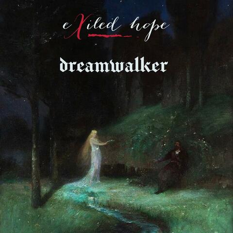 Dreamwalker (Single)