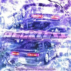 Reckless (feat. FRESHER)