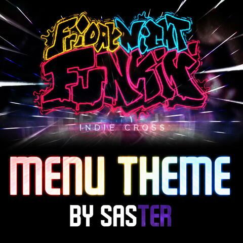 Menu Theme (Friday Night Funkin' Indie Cross)