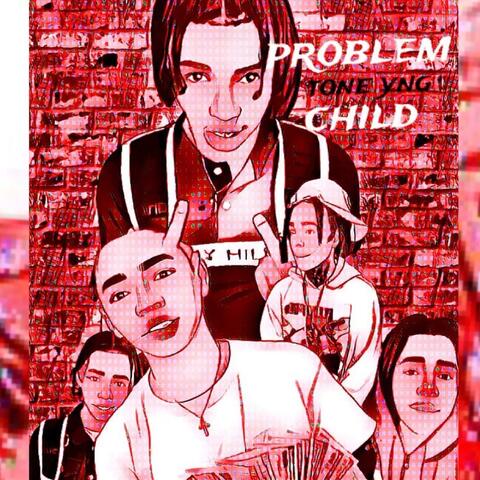 Problem Child