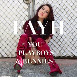 You (Playboys & Bunnies)