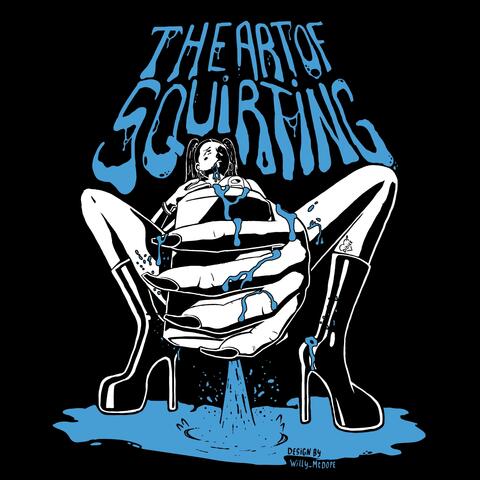 The Art Of Squirting (Revisited - Single Version 2022)