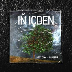 Iň içden (feat. Bluestar)