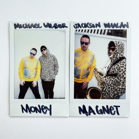 Money Magnet (feat. Jackson Whalan)