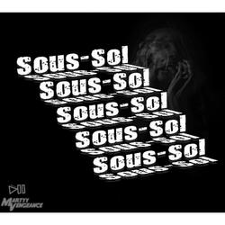 Sous-Sol (feat. MartyyVengeance)