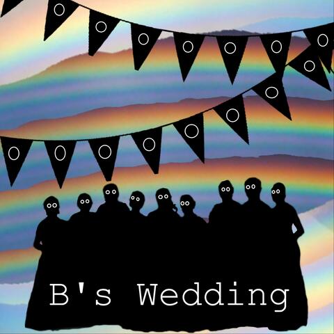 B's Wedding