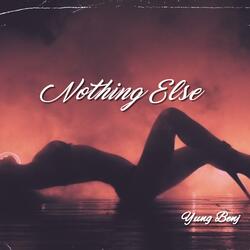 Nothing Else