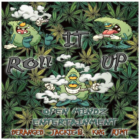Roll It Up (feat. Jackie B., KNG & RJMT)