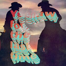 Yeehaw for the Last Time