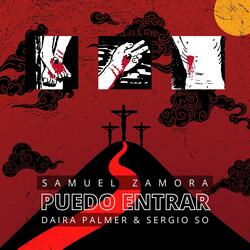Puedo entrar (feat. Daira Palmer & Sergio SO)