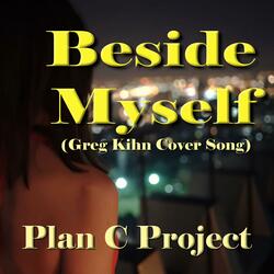 Beside Myself