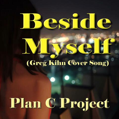Beside Myself