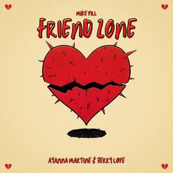 Friend Zone (feat. Ayanna Martine & Jerry Love)