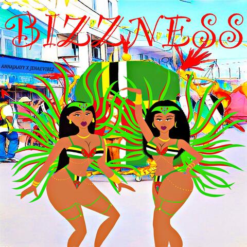 BIZZNESS (feat. JenaeVibez)