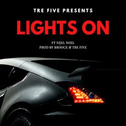 Lights On (feat. Nijel Noel)