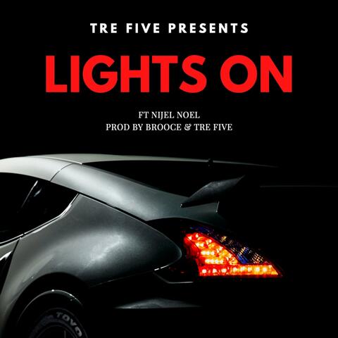 Lights On (feat. Nijel Noel)