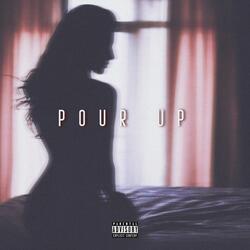 Pour Up (feat. Tellemami)