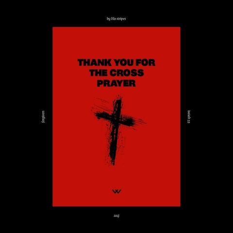 Thank You for the Cross (Prayer)
