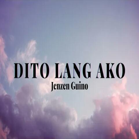 Dito Lang Ako