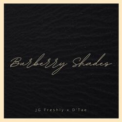 Burberry Shades (feat. D’tae)