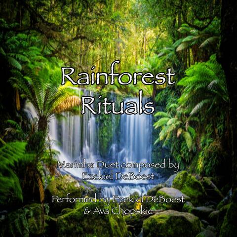 Rainforest Rituals (feat. Ava Chopskie)