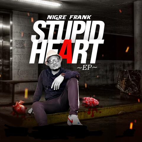STUPID HEART EP