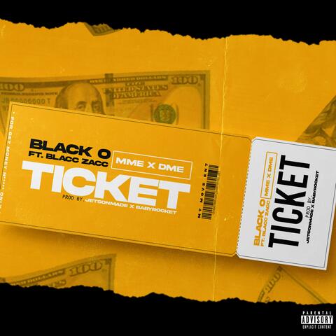 Ticket (feat. Blacc Zacc)