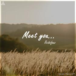 Meet You