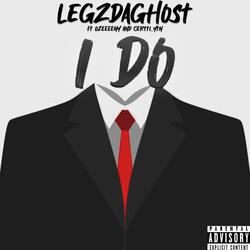 LegzDaGhost I DO (feat. Ozeeeeny & Certti_ytn)