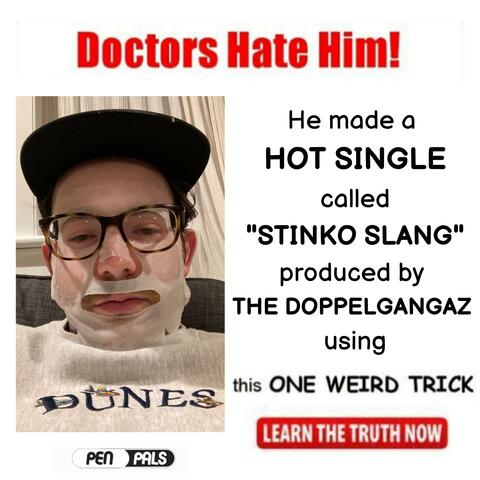 Stinko Slang (feat. The Doppelgangaz)
