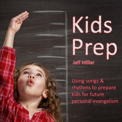 Kids Prep, Vol. 1
