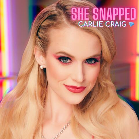 She Snapped!