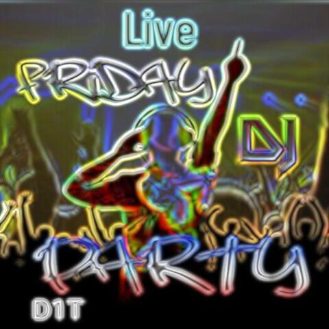 Live Friday DJ Party