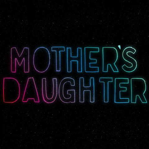 Mother's Daughter