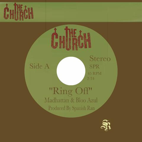 Ring Off (feat. Madhattan & Bloo Azul)