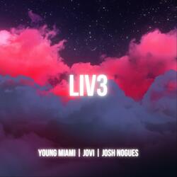 LIV3 (feat. Jovi & Josh Nogues)