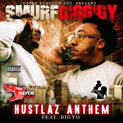 Hustlaz Anthem (feat. Big Yo)