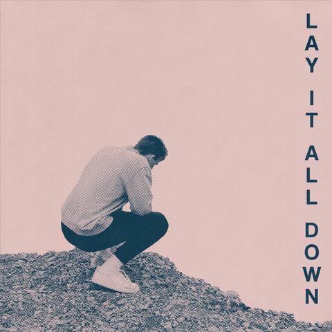 Lay It All Down (feat. Jace Richardson)